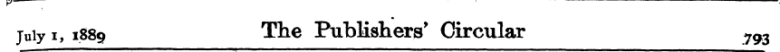 — p July i, 1889 The Publishers' Circula...