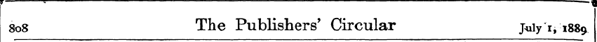 r , _^ 808 The Publishers' Circular July...