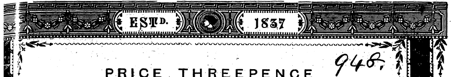 gjjjjj^ .^ S^jjjjJS if PRICE THREEPENCE....