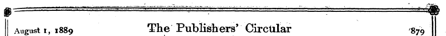 ¦ — • ff*^. August t, 1889 The Publisher...