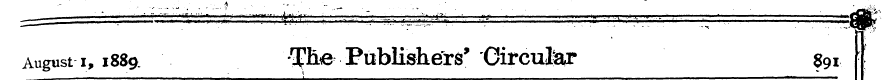 August i, 1889. T^ he Publishers' Circul...