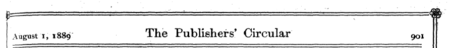 August i, 1889 The Publishers' Circular ...