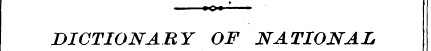 DICTIONARY OF NATIONAL \