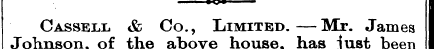 Cassell & Co., Limited.—Mr. James Johnso...