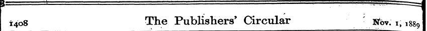 F 1408 The Publisher . s * Circular , , ...