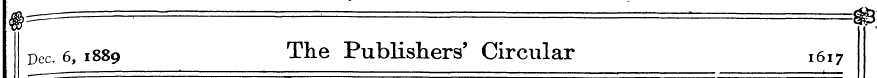 Dec. 6, 1889 The Publishers' Circular !6...