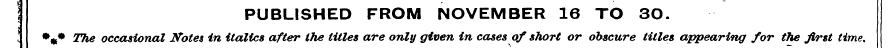 ! PUBLISHED FROM NOVEMBER 16 TO 3O. , ! ...