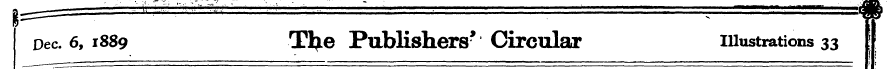 Dec. 6, 1889 The Publishers' Circular il...