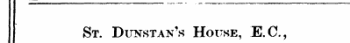 St. Dunstan's House, E.C., April 1, 1890.