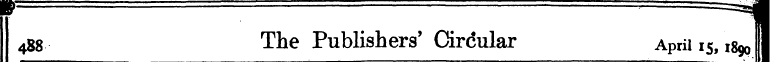 ff^H 488 The Publishers' Cirdular April ...