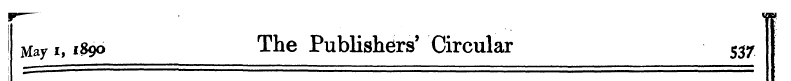w~~ — ¦ *?' May i, 1890 The Publishers 5...