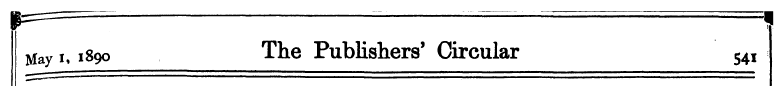 May i, 1890 The Publishers' Circular 54I