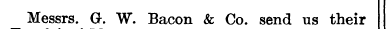 Messrs. G. W. Bacon & Co. send us their ...