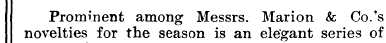 Prominent among Messrs. Marion & Co.'s n...