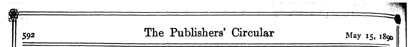 592 The Publishers' Circular May ,5) l8g...