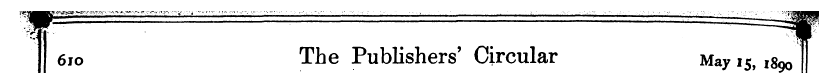 6io The Publishers' Circular May 15,18 9...