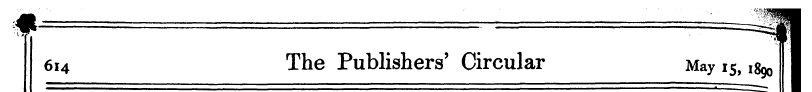 614 The Publishers' Circular May 15, I ^