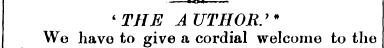 ' THE A UTHOR. > # We have to give a cor...