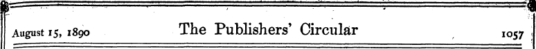 August 15,1890 The Publishers' Circular ...