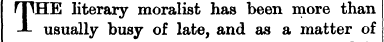 rjlHE literary moralist has been more th...