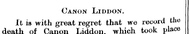 Canon Liddon. d death eath It is of of w...