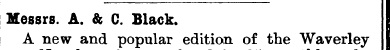Messrs. A. & C. Black. A new and popular...