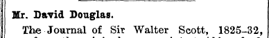 Mr. David Douglas. The-Journal of Sir Wa...
