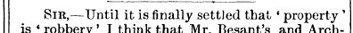 Sir,—Until it is finally settled that * ...