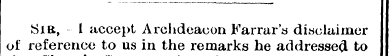 Sm, I accept Archdeacon Farrar's disclai...