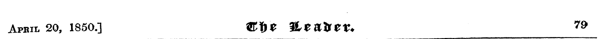 Apbil 20, 1850.] ©!)$ 3Leairrt% 79