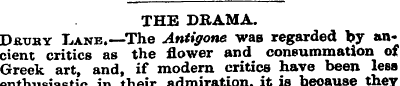 THE DRAMA. Drtjby Lane.—The An tigone wa...