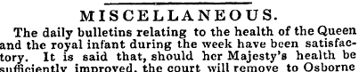 MISCELLANEOUS. The daily bulletins relat...