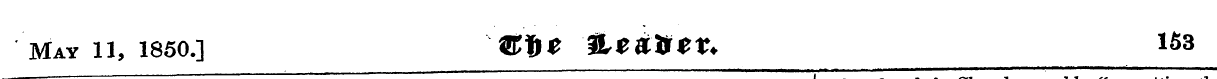 May 11, 1850.] 3E!) g IBLeatJiet. 153
