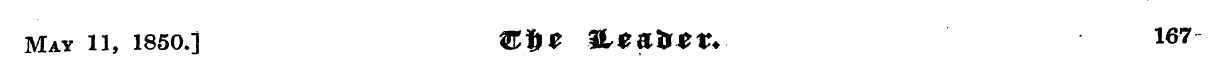 May 11, 1850.] ©!)£ .fL«lltt«!V 167~