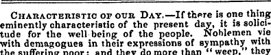 Characteristic op our Day.—If there is o...