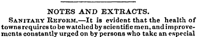 NOTES AND EXTRACTS. Sanitary Reform.—It ...