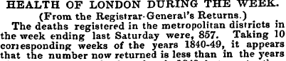 HEALTH OF LONDON DURING THE "WEEK. (From...