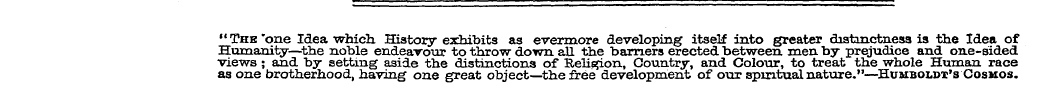 "The "one Idea which. History exhibits a...