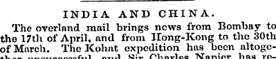 INDIA AND CHINA. The overland mail bring...