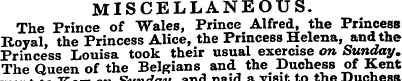 MISCELLANEOUS. The Prince of "Wales, Pri...