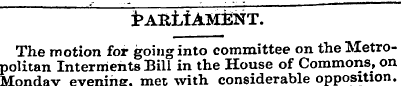 PARtiAMJENT. The motion for going into c...
