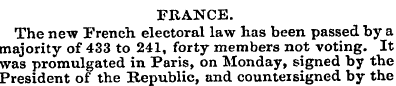 FRANCE. The new French electoral law has...