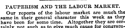 PAUPERISM AND THE LABOUR MARKET. Our rep...
