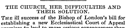 THE CHURCH, HER DIFFICULTIES AND THEIR S...