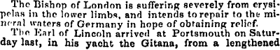 The Bishop of London is suffering severe...