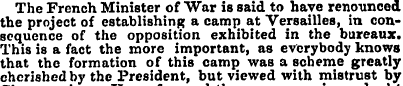 The French Minister of War is said to ha...