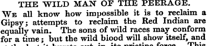 THE WILD MAN OF THE PEERAGE. We all know...