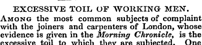 EXCESSIVE TOIL OF WORKING- MEN. Among th...