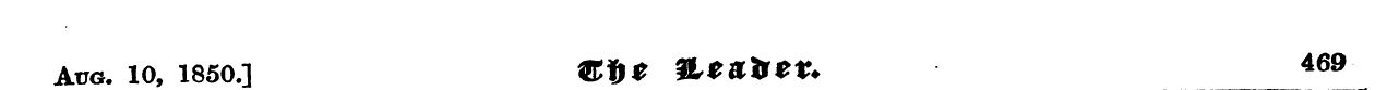 Aug. 10, 1850.] «&* &ta*tt. 469