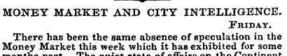 MONEY MARKET AND CITY INTELLIGENCE. Frid...